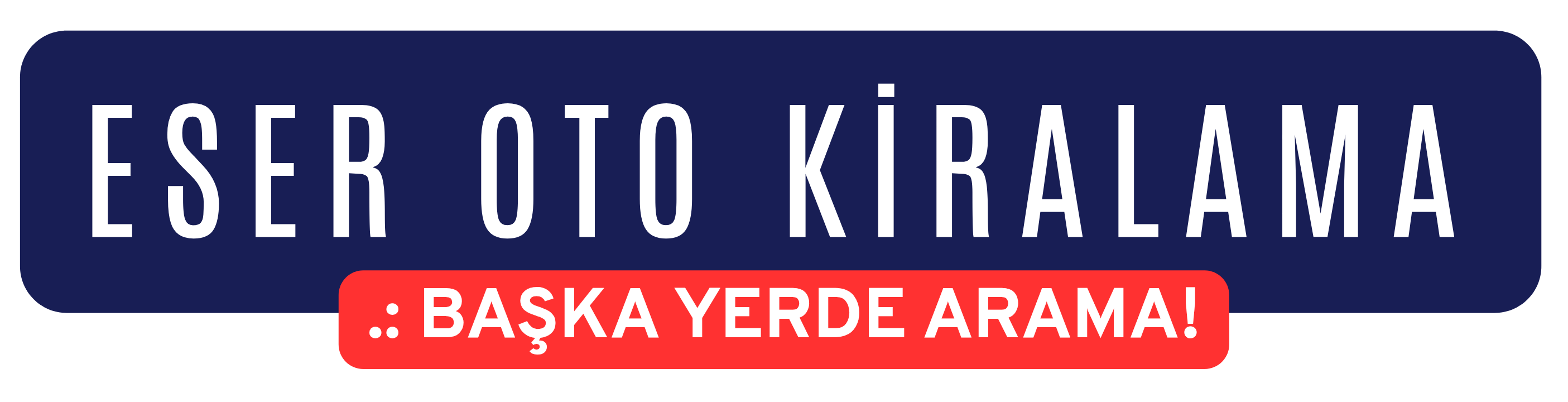 ESER OTO KİRALAMA